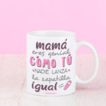 mama eres genial