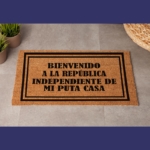felpudo Bienvenido a la república independente